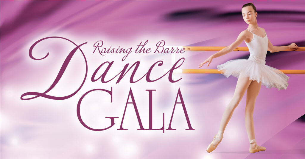 Raising the Barre Dance Gala