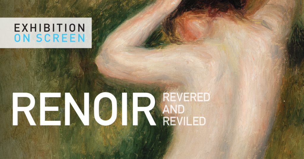 Exhibition On Screen: Renoir - Towngate Theatre