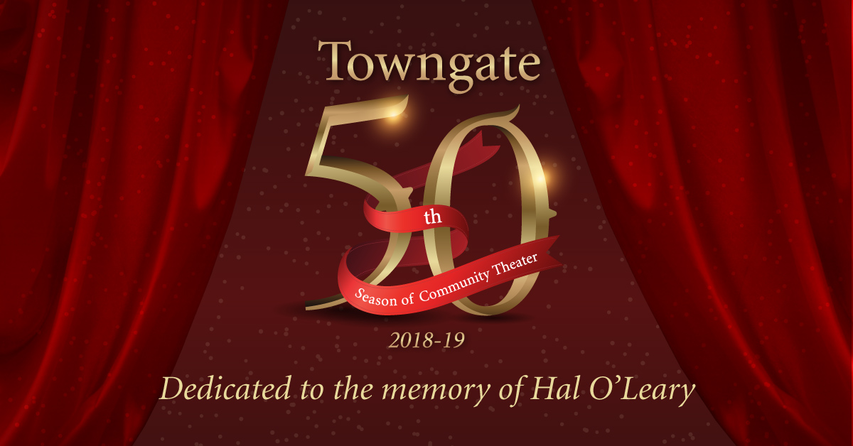 Towngate Theatre 50th Season